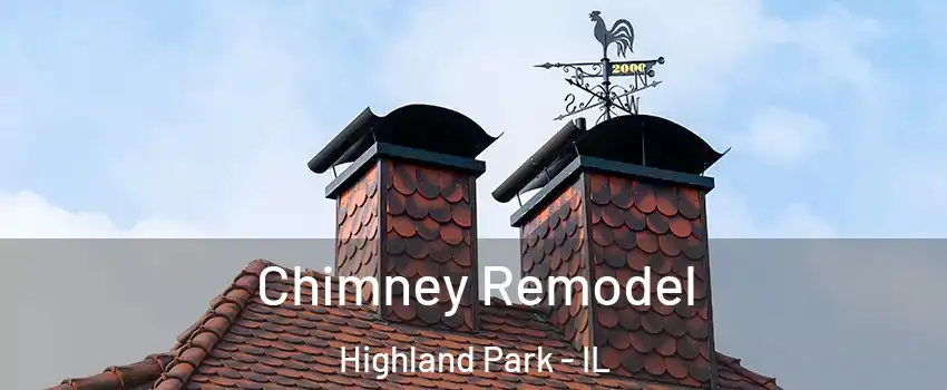  Chimney Remodel Highland Park - IL